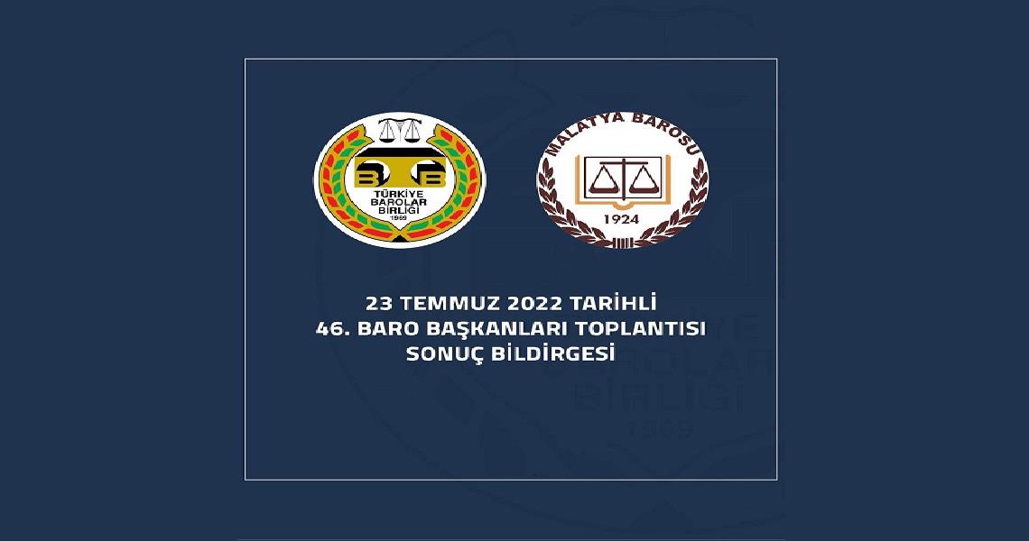 46.BARO BAŞKANLARI TOPLANTISI SONUÇ BİLDİRGESİ